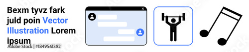 Communication, fitness, technology, multimedia, online interaction, recreation. A chat window, weightlifter icon and music note. Communication and fitness in a digital context