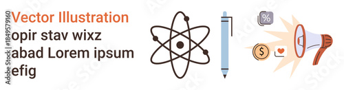 Education, science, business, marketing, communication, and financial concepts. Atomic structure, pen coin and megaphone appear side by side. Education and science illustrated in design