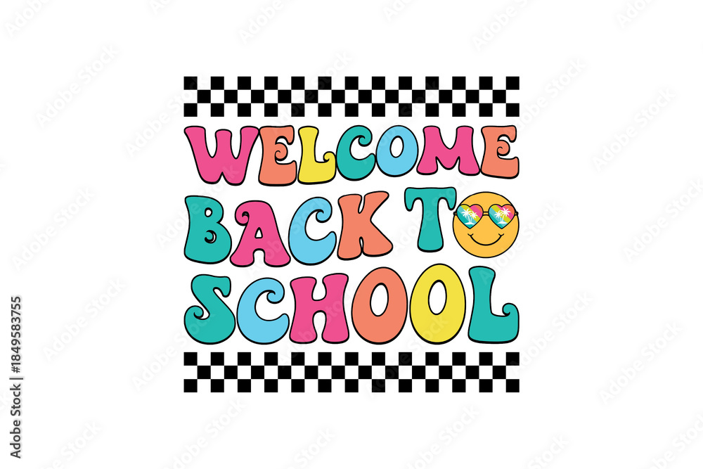 Fototapeta premium Welcome Back To School Checkerboard Retro Badge illustration Sublimation Design