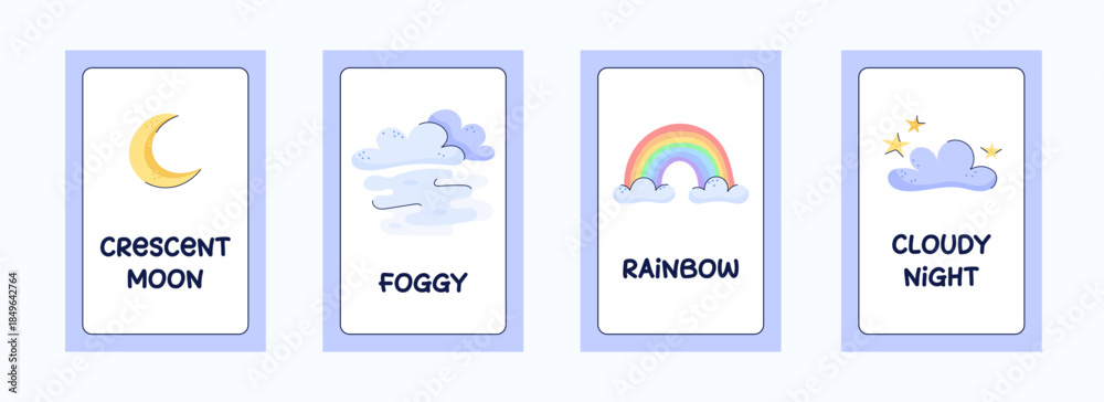 Obraz premium Set of educational weather cards for kids. Postcards with captions. Weather icons crescent Moon, Foggy, rainbow and cloudy night. Cute hand drawn vector illustration.