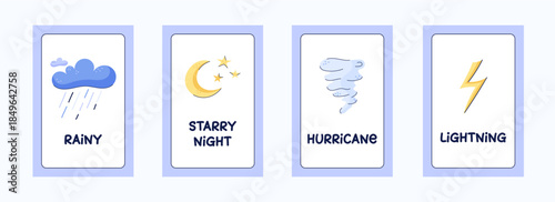 Set of educational weather cards for kids. Postcards with captions. Weather icons rainy, Starry night, Hurricane and lightning. Cute hand drawn vector illustration.