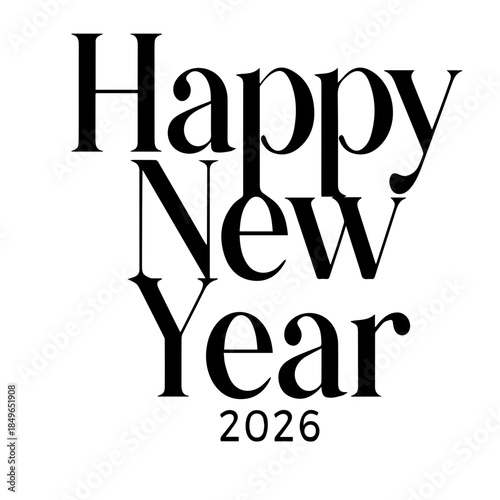 Elegant minimalist typography design featuring bold black serif lettering wishing everyone a happy new year for the upcoming year 2026 celebration