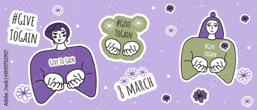 A set of stickers for the #GIVETOGAIN campaign and International Women's Day. Vector illustrations of women, flowers, and slogans. Perfect for social media, activism, feminism, and empowerment.