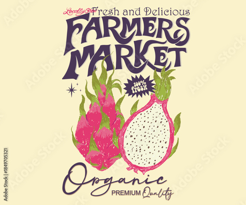 Organic dragon fruit design for poster, sticker, apparel and others. Farmar market design. Locally grow organic dragon. Sweet fruit poster design.
