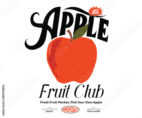 Apple fruit club. Fresh Sweet and juicy apple t shirt artwork. Sweet summer vibes artwork. Apple club design. 