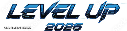 Futuristic glowing blue digital text graphic displaying level up 2026 in a sharp technological style against a white background