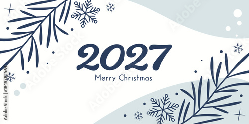 Merry Christmas 2027 minimalist winter illustration set with snowflakes, holly leaves, pine branches, modern line art, blue white aesthetic, festive greeting background