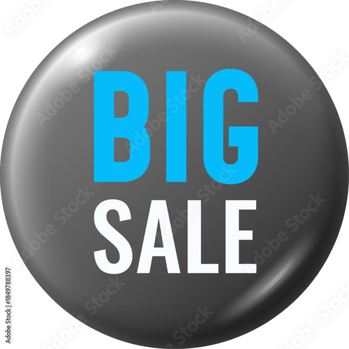 Big sale button presenting special commercial offer