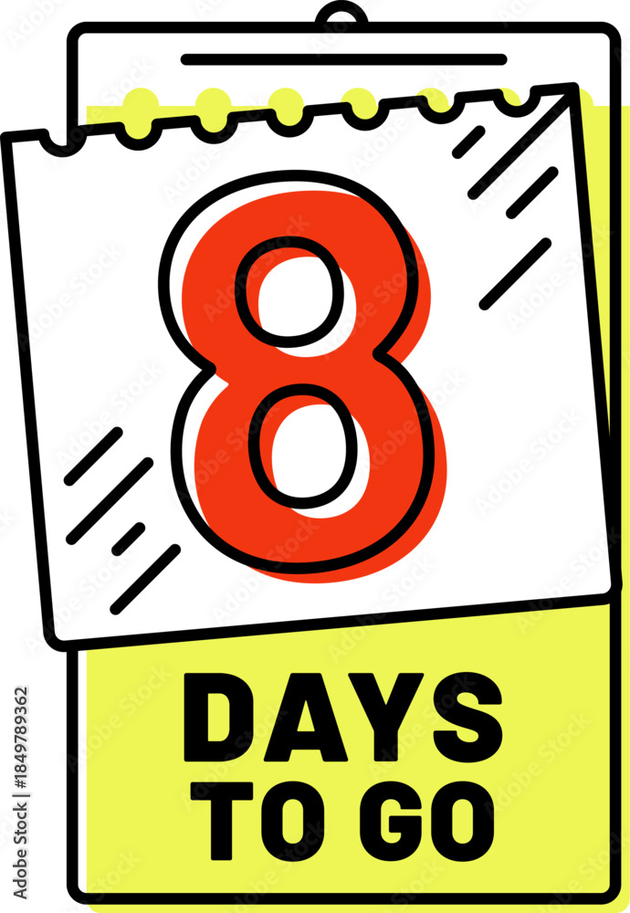 Fototapeta premium Calendar icon displaying eight days to go countdown
