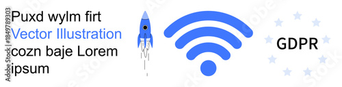 Data privacy, cybersecurity, compliance, information security, wireless communication, technology. wireless signal, rocket GDPR text encircled by stars. Cybersecurity and data privacy concept