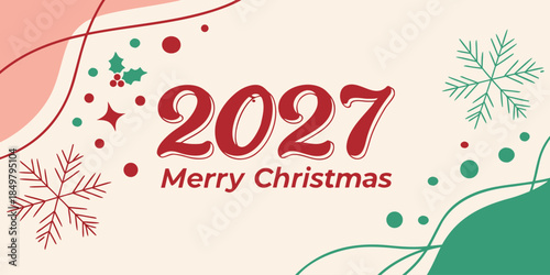 2027 Merry Christmas Illustration | Holly Leaves, Snowflakes & Festive Red‑Green Design | Modern Holiday Artwork for Cards, Prints & Digital Greetings