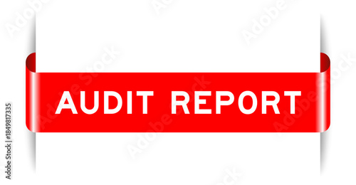 Red color inserted label banner with word audit report on white background