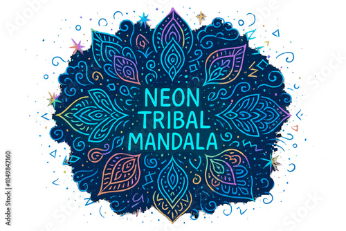 Neon Tribal Mandala. Neon tribal mandala. Hand-drawn doodle illustration of Neon tribal mandala. Tribal petals