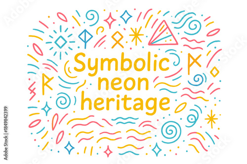 Symbolic Neon Heritage. Symbolic neon heritage. Hand-drawn doodle illustration of Symbolic neon heritage.