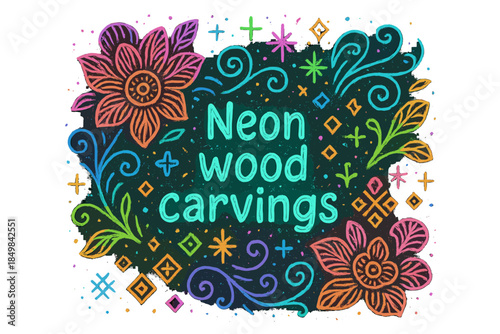 Neon Wood Carvings. Neon wood carvings. Hand-drawn doodle illustration of Neon wood carvings. Carved petals,