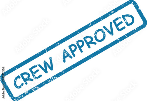 Blue textured rubber stamp showing CREW APPROVED text in a diagonal orientation on a plain white surface