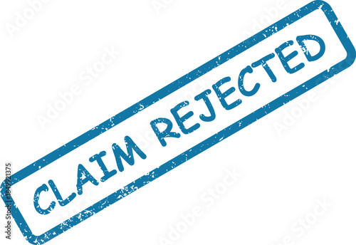 Clear blue rubber stamp effect text prominently shows CLAIM REJECTED on a pristine white background