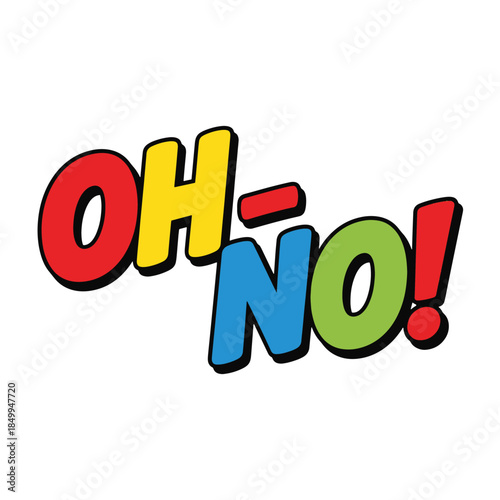Colorful cartoon text saying oh no with exclamation mark