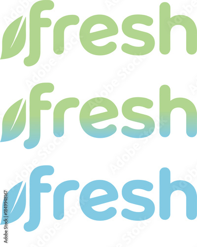 Set of three modern typographic logo designs featuring the word fresh with a leaf icon in green and blue gradient colors for organic brands