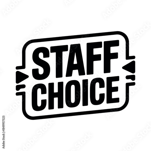 A bold black and white graphic states 'STAFF CHOICE' in bold, block letters within a rounded rectangle.