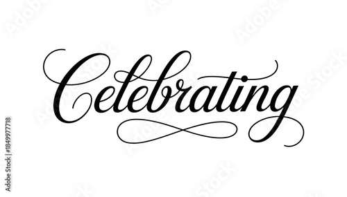 Elegant Celebrating Calligraphy Text Design