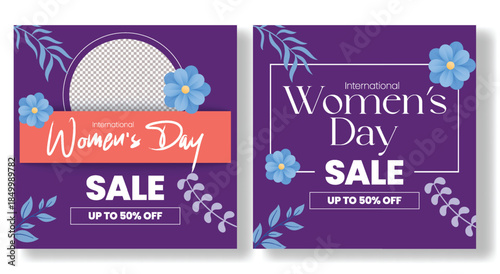 Women's Day sale promotion social media and Instagram posts ads, banner template for marketing advertising with feminine floral illustrations and 8 March square flyer poster template design