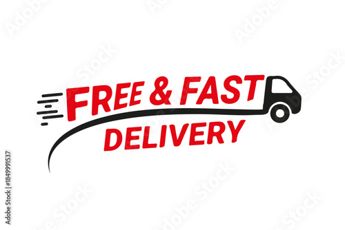 A professional red and black vector logo featuring a stylized truck with "FREE & FAST DELIVERY" text, symbolizing rapid logistics and no-cost express shipping. PNG and JPG formats included.