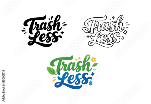 lettering three text only designs with phrase trash less