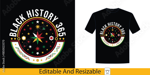 Vibrant Black cultural awareness graphic design for apparel, symbolizing year-round celebration, heritage, and unity on a dynamic t-shirt