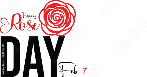 Happy rose day celebration on february 7th with a beautiful red rose graphic