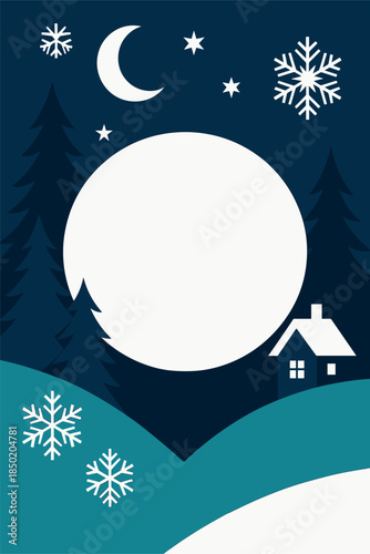 Winter night card scene with round blank moon window, snowy pine forest and small cabin silhouette, stars and snowflakes in deep blue