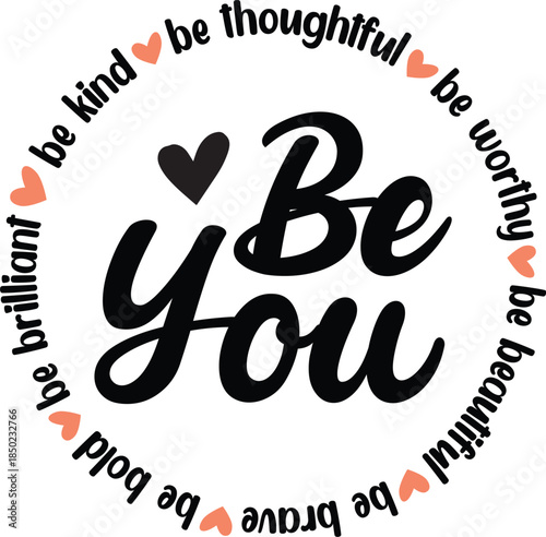 Be You Kind Thoughtful Worthy Beave SVG, Funny Quote Saying, Sarcasm Svg, Sarcastic Svg