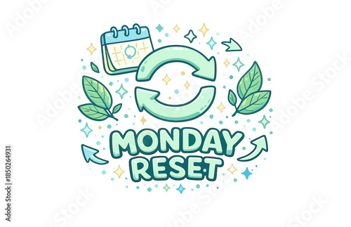 Monday reset: refreshing start with calendar, arrows, and leaves