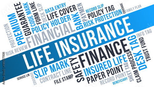 Life insurance word cloud design, life insurance financial protection concept for coverage and safety