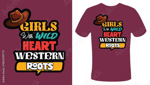 Girls with Wild Heart western root. illustration of western Cowgirl hat vector, Vintage Retro T-Shirt Design