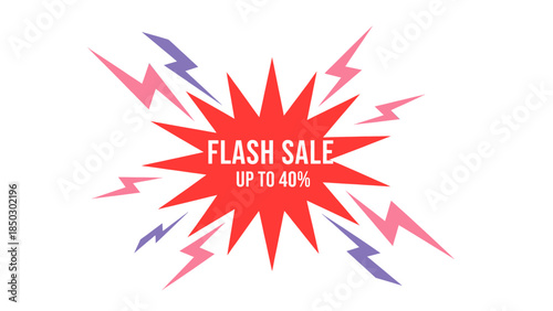 Flash sale up to 40% off banner with red starburst and lightning bolts.