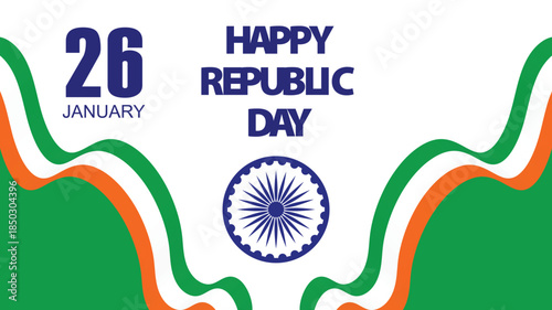 Happy Republic Day India banner with Ashoka Chakra and tricolor waves, celebrating the 26th of January national holiday.