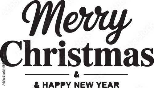 Black and white typography celebrating both Merry Christmas and Happy New Year with stylish text