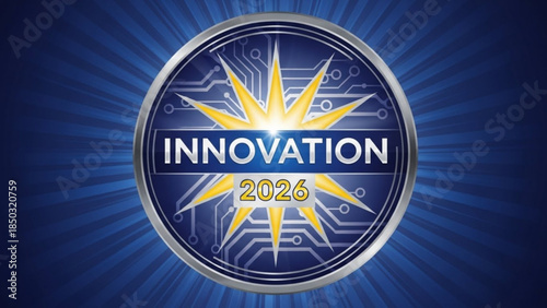 AIzaSyBIoNEMxfjvG6ihdwKfAeHDb5xZGyZi2eU Innovation 2026 logo with circuit board pattern and starburst representing future technology and progress ideal f