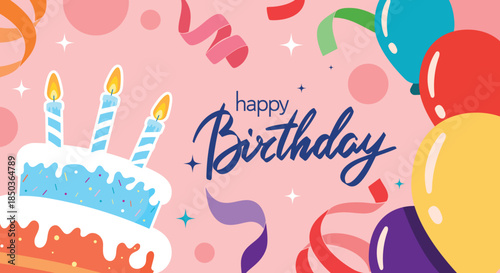 Happy birthday greeting card illustration with hand-lettered text and colorful confetti ribbons, balloons, and birthday cake. Festive flat design suitable for birthday celebrations, social media posts