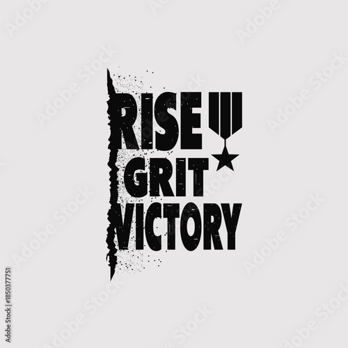 Rise Grit Victory T-shirt design — bold motivational typography with medal and star symbol, gritty modern style, ideal for success mindset apparel, gym wear, athletes, winners, leadership themes.