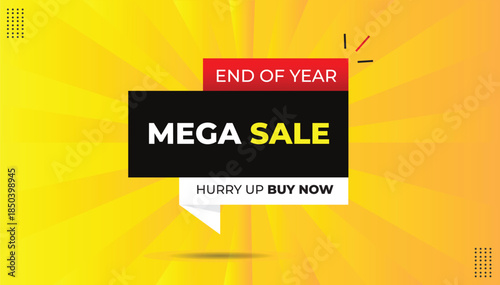 end of year mega hurry up buy now editable sticker icon label eps format banner template design with black red gradient white shapes yellow white bold font yellow orange abstract hot background