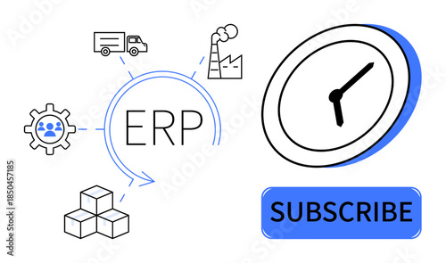 Business management, subscription models, process planning, supply chain, logistics, automation. Circular ERP icon with related visuals thumbs up truck, factory and clock. ERP systems