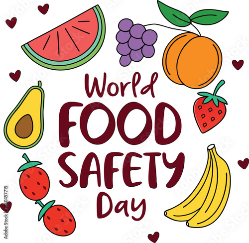 Vibrant World Food Safety Day Design Featuring Fresh Fruits Arrangement.