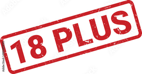 Red Distressed Stamp with 18 PLUS Text for Restriction, Regulation, and Warning