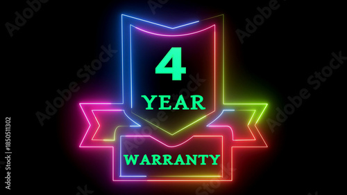 Four year warranty neon glowing ribbon badge