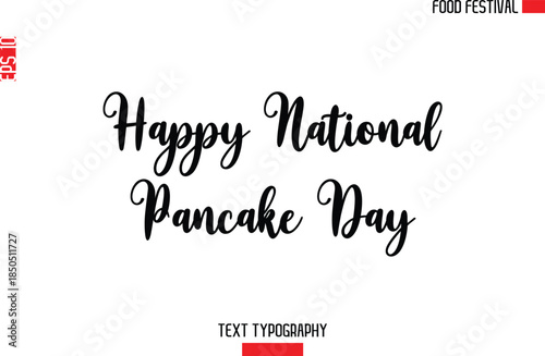Happy National Pancake Day -Food Festival Name In Modern Calligraphy Text Lettering