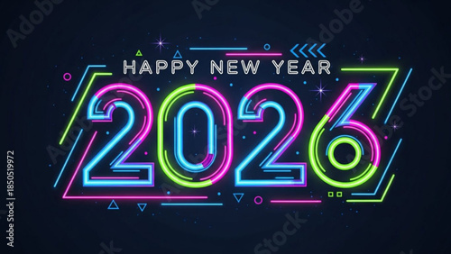 Happy new year 2026 neon sign with colorful lights on dark background