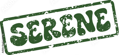 Serene word message on a distressed green rubber stamp for tranquility