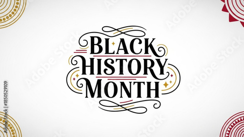 Black history month celebration with elegant typography and decorative elements on white
